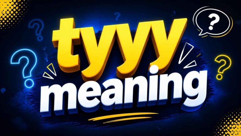 tyyy meaning